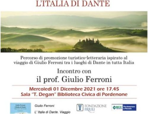 “L’ITALIA DI DANTE. Viaggio nel paese della Commedia” a cura dell’autore prof. Giulio Ferroni.