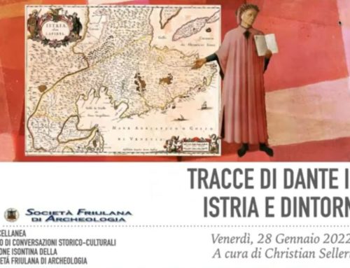 TRACCE DI DANTE IN ISTRIA E DINTORNI, a cura di Christian Selleri della Società Friulana di Archeologia, Sezione Isontina.